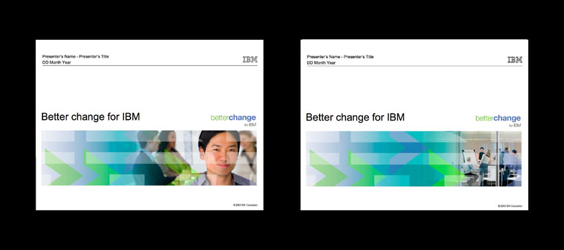 Better Change for IBM Powerpoint Covers